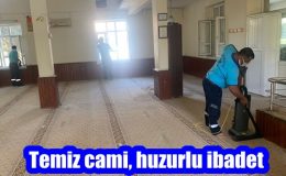 Temiz cami, huzurlu ibadet