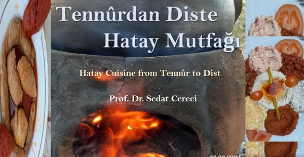 Hataylı Profesörün filmi HMKÜ’de “Tennûrdan Diste Hatay Mutfağı”