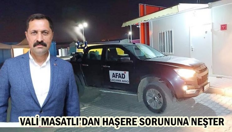 VALİ MASATLI’DAN HAŞERE SORUNUNA NEŞTER