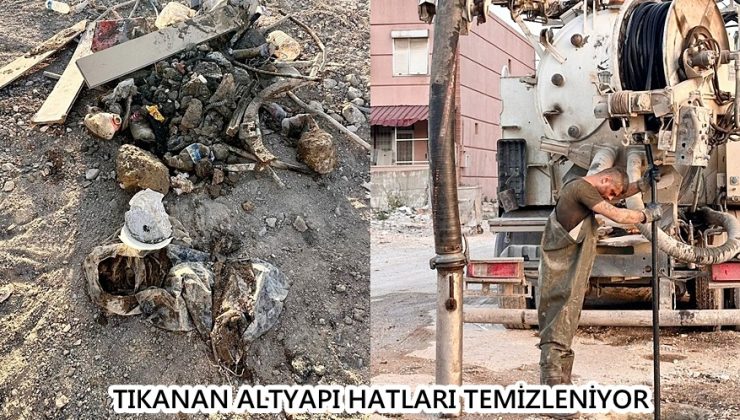 TIKANAN ALTYAPI HATLARI TEMİZLENİYOR