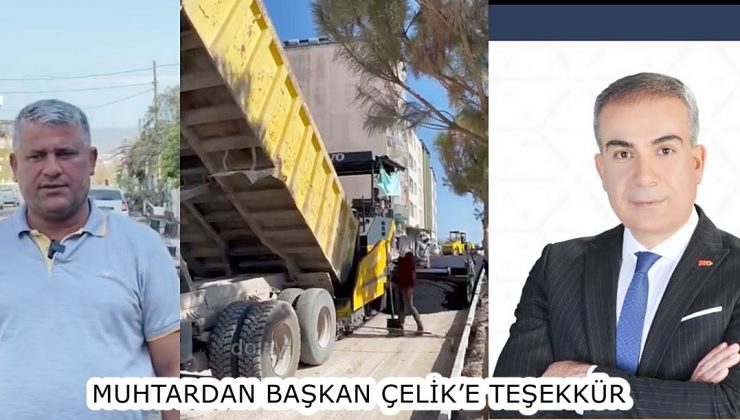 MUHTARDAN BAŞKAN ÇELİK’E TEŞEKKÜR