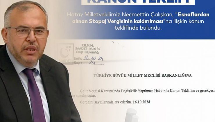 ÇALIŞKAN: ESNAFIN ÜZERİNDEKİ VERGİ YÜKÜ HAFİFLETİLMELİ