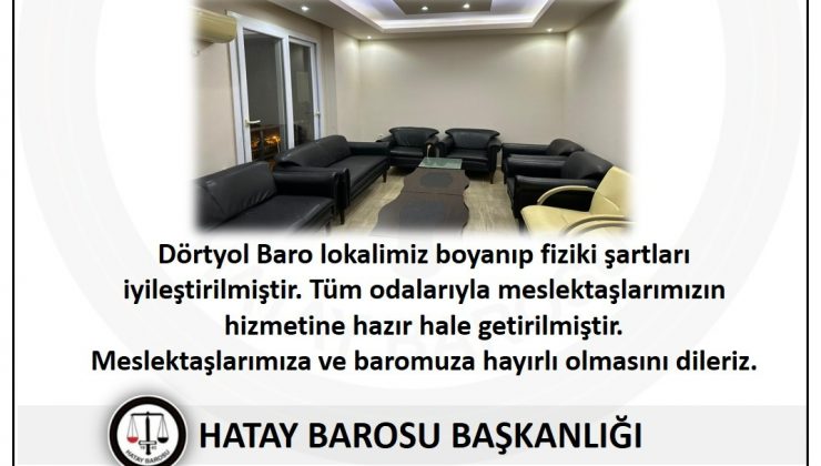 DÖRTYOL BARO LOKALİ YENİLENDİ