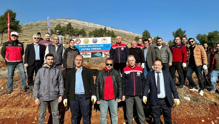 HATAY’DA BALIKÇILAR ADINA HATIRA ORMANI OLUŞTURULDU