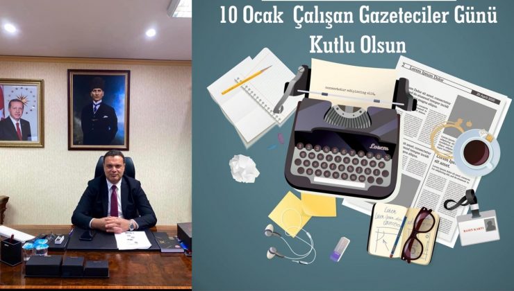 YILMAZ: 10 OCAK GAZETECİLER GÜNÜ KUTLU OLSUN