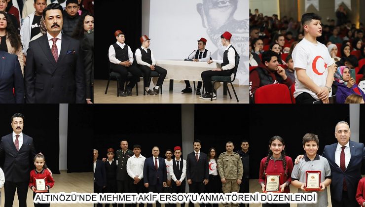 ALTINÖZÜ’NDE MEHMET AKİF ERSOY’U ANMA TÖRENİ DÜZENLENDİ 