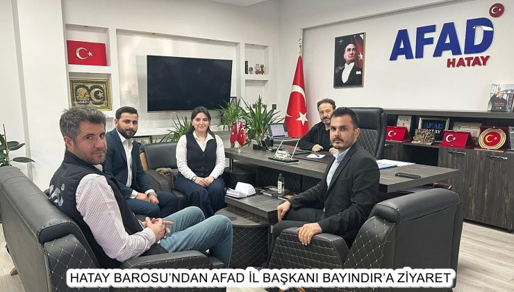 HATAY BAROSU’NDAN AFAD İL BAŞKANI BAYINDIR’A ZİYARET