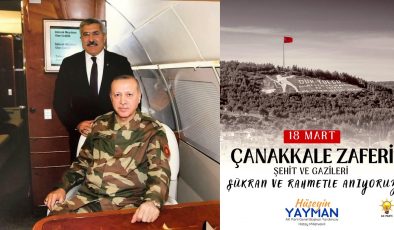 YAYMAN’DAN ÇANAKKALE ZAFERİ MESAJI: “ÇANAKKALE GEÇİLMEZ”