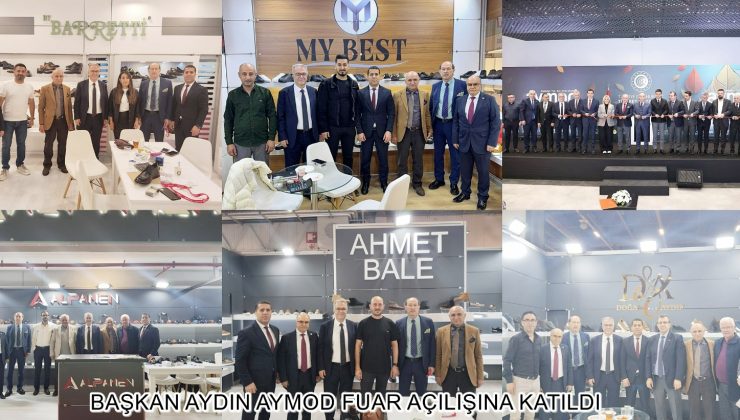 BAŞKAN AYDIN AYMOD FUAR AÇILIŞINA KATILDI